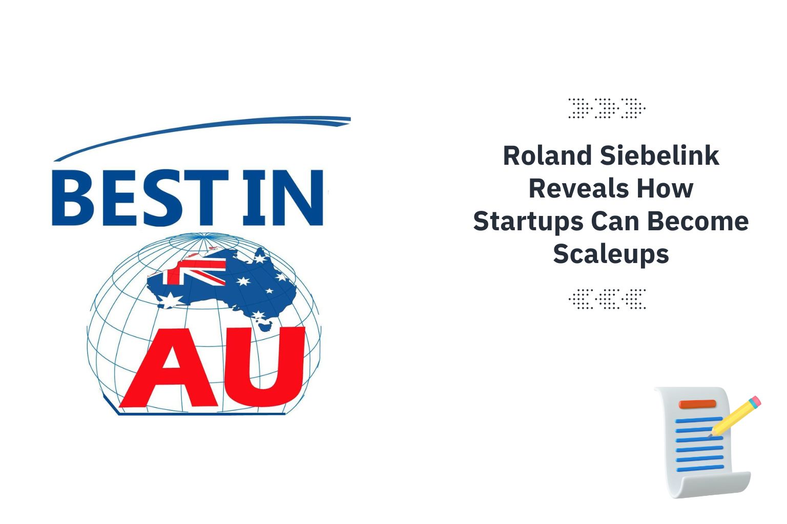 Roland Siebelink reveals how startups can become scaleups by Mike Smith